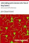 [Gutenberg 24984] • Little Gidding and its inmates in the Time of King Charles I. / with an account of the Harmonies